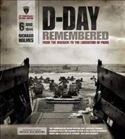 [9780233004105] D-Day Remembered From the Invasion to the Liberation of Paris