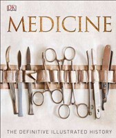 [9780241225967] Medicine - Definitive Ilustrated History