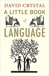 [9780300170825] A Little Book of Language