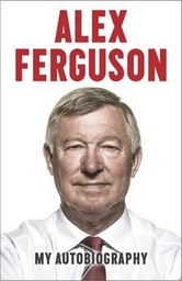 [9780340919392] Alex Ferguson My Autobiography (Hardback)