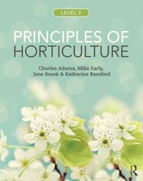 [9780415859080] Principles of Horticulture Level 2