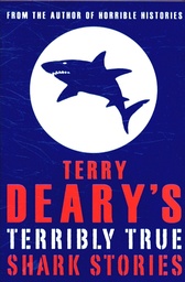 [9780439950213] TERRIBLY TRUE SHARK STORIES