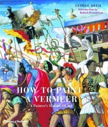 [9780500285091] How To Paint a Vermeer