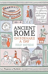 [9780500293768] Ancient Rome on Five Denarii a Day