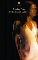 [9780571227662] By the Bog of Cats ..