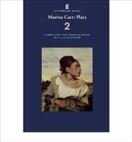 [9780571248032] Marina Carr Plays 2