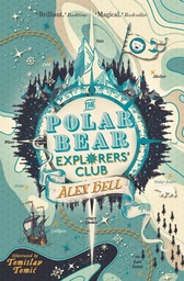 [9780571332540] The Polar Bear Explorers' Club