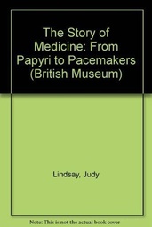 [9780714130095] THE STORY OF MEDICINE