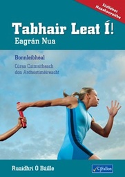 [9780714420042-new] [N/A] [O/P] ONLY TEXTBOOK Tabhair Leat I! Eagran Nua