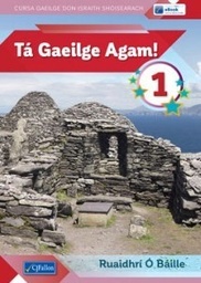 [9780714424460-new] Ta Gaeilge Agam! 1 Workbook Only