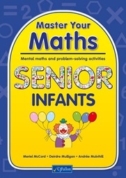 [9780714425269] [Curriculum Changing] Master Your Maths Senior Infants