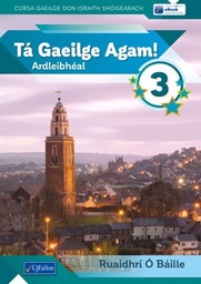 [9780714426730] Ta Gaeilge Agam! 3 (Set) (Free eBook)