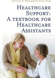 [9780717145126] Healthcare Support A Textbook for Healthcare Assistants