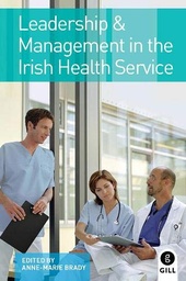 [9780717146130] Leadership And Management In The Irish Health Service