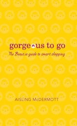 [9780717148653] GORGEOUS TO GO