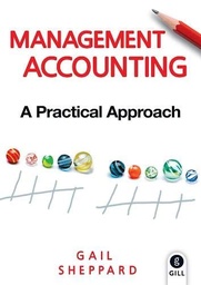 [9780717149964] Management Accounting A Practical Approach