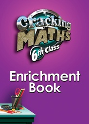 [9780717153886] Cracking Maths 6th Class Enrichment Book