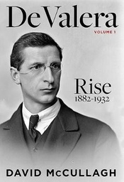 [9780717155866] De Valera Rise 1882-1932