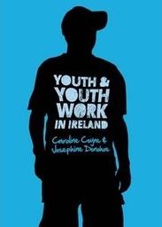 [9780717156351] Youth AND Youth Work in Ireland