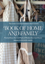[9780717157716] Irish Countrywomen's Association Book of Home and Family