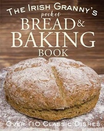 [9780717172924] The Irish Granny's Pocket Book of Bread and Baking