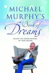 [9780717179176] Michael Murphy's Book of Dreams Unlock the Hidden Meaning of your Dreams