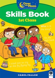 [9780717181704] Over The Moon - Skills Book 1st Class