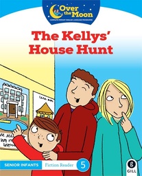 [9780717182909] Ove the Moon The Kelly's House Hunt SI Fiction Reader 5