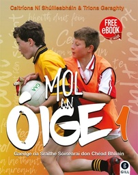 [9780717185764-new] Mol an Oige 1 (Set) (Free eBook)