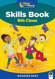 [9780717189403] Over The Moon 6th class Skills Book and Literacy Portfolio (pack)
