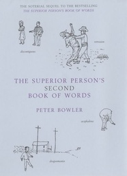 [9780747561842] The Superior Person's Second Book of Words Bk 2