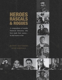 [9780749558666] HEROES, RASCALS AND ROGUES