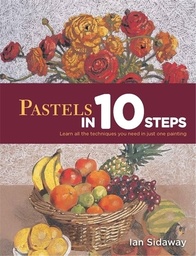[9780753727331] Pastels in 10 Steps