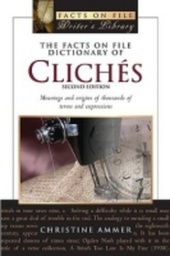 [9780816062805] The Facts on File Dictionary of Cliches