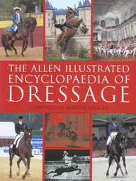 [9780851318875] Allen Illustrated Encyclopedia Of Dressage