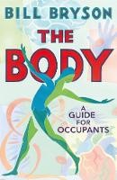 [9780857522412] The Body, A Guide for Occupants