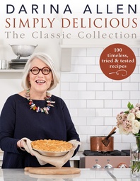 [9780857835123] Simply Delicious The Classic Collection