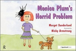 [9780863887512] Monica Plums Horrid Problem - A Story for Children of Troubled Parents