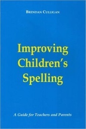 [9780953166404] IMPROVING CHILDREN'S SPELLING