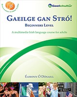 [9780956361448] GAEILGE GAN STRO Beginners Level