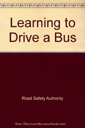 [9780956793133] Learning To Drive a Bus