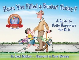 [9780996099936] Have you Filled a Bucket Today