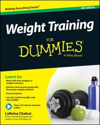 [9781118940747] Weight Training for Dummies