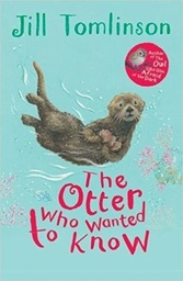 [9781405271943] The Otter who wanted to know