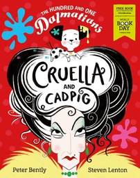 [9781405294379] WBD Cruella and Cadpig The Hundred and One Dalmatians