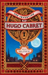 [9781407103488] The Invention of Hugo Cabret A Novel in Words and Pictures (Hardback)