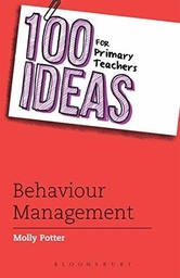 [9781408193655] 100 Ideas for Primary Teachers Behaviour Management