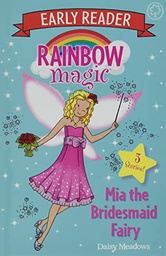 [9781408359815] Mia The Bridesmaid Fairy-Rainbow Magic Early Reader