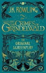 [9781408711705] Fantastic Beasts The Crime of Grindlewald Hardback