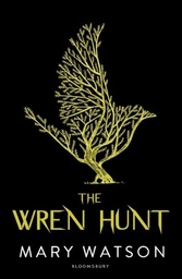 [9781408884935] The Wren Hunt